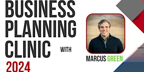2024 Business Planning Clinic w/Marcus Green primary image