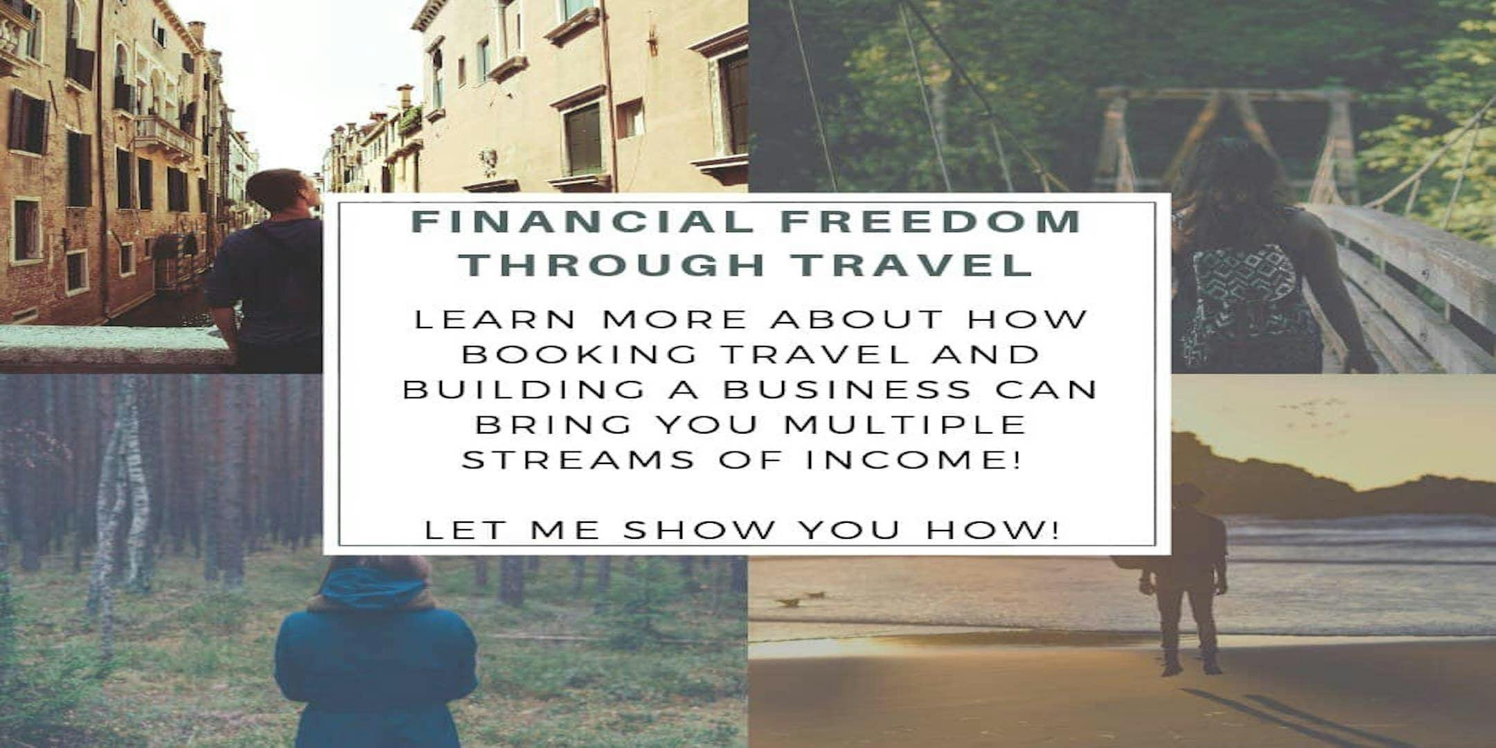 Imagine Life without Limits! Learn to create Financial Freedom through Travel! (BIRMINGHAM)