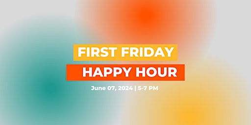 Imagem principal do evento June's First Friday Happy Hour