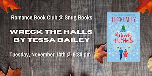November Romance Book Club - Wreck the Halls by Tessa Bailey primary image