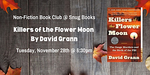 November Non-Fiction Book Club - Killers of the Flower Moon by David Grann primary image
