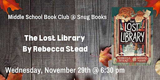 November Middle School Book Club - The Lost Library by Rebecca Stead primary image