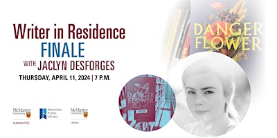 Imagem principal do evento Writer in Residence Finale with Jaclyn Desforges