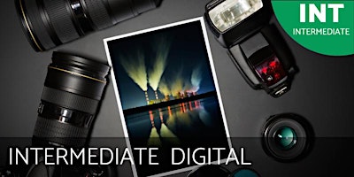 Intermediate Digital Photography - May 22nd primary image
