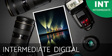 Intermediate Digital Photography - May 22nd