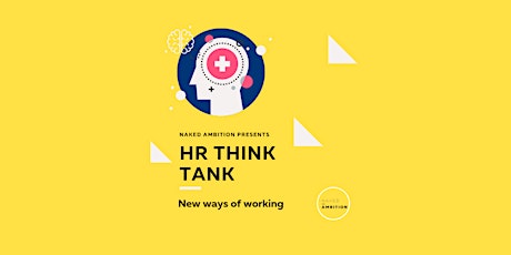 HR Think Tank #4 | New Ways of Working primary image