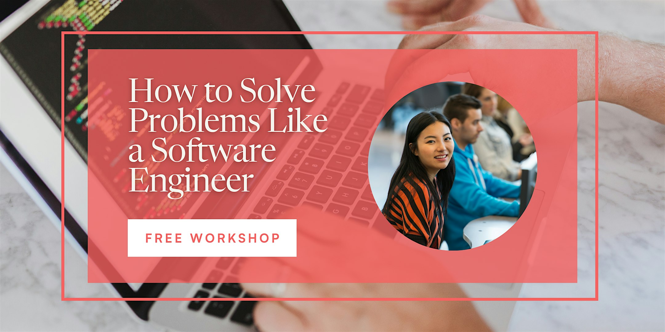 How to Solve Problems Like a Software Engineer