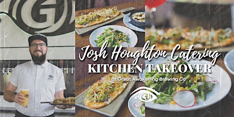 Joshua Houghton Kitchen Takeover (Reservations Recommended)
