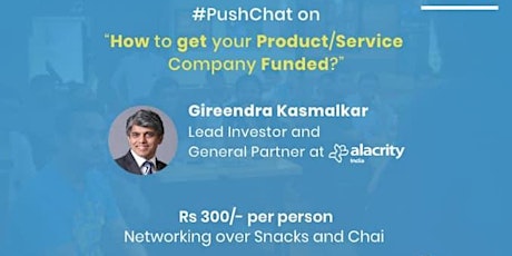 PushConnect 19 Pune : How to get your Product/Service Company FUNDED? primary image