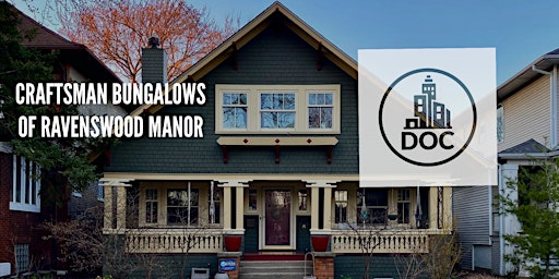 Immagine principale di CRAFTSMAN BUNGALOWS OF RAVENSWOOD MANOR Walking Tour 