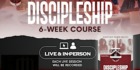 Hauptbild für Discipleship Training Institute Presents: DISCIPLESHIP