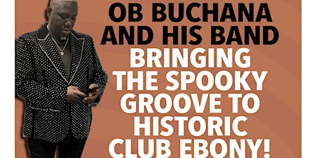 OB Buchana at Historic Club Ebony  primärbild