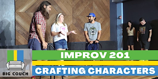 Immagine principale di Improv Class 201: Crafting Characters 