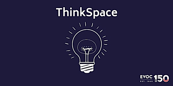 EVOC thinkSpace: 'Transformation and Change' EIJB 2019-2022 Draft Strategic Plan