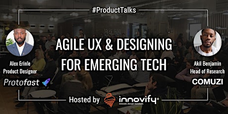 #ProductTalk: Agile UX & designing for emerging tech primary image