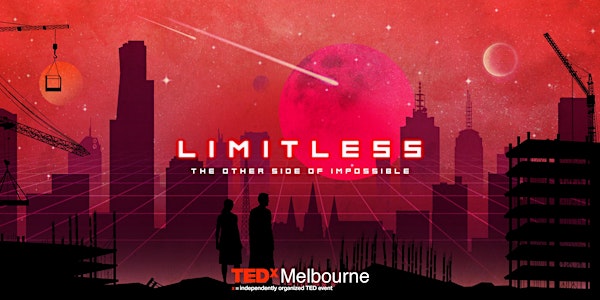 TEDxMelbourne 2019 - Limitless