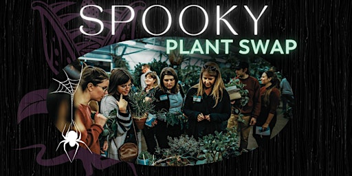 Spooky Plant Swap primary image
