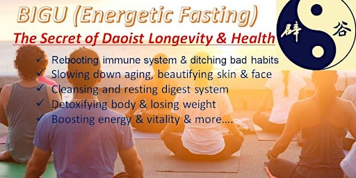 Imagem principal do evento The Daoist Bigu (Fasting) Workshop with Dr. Chen - Online July 2024