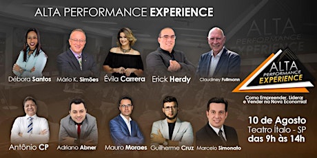 Imagem principal do evento ALTA PERFORMANCE EXPERIENCE - Como Empreender, Liderar e Vender na Nova Economia!