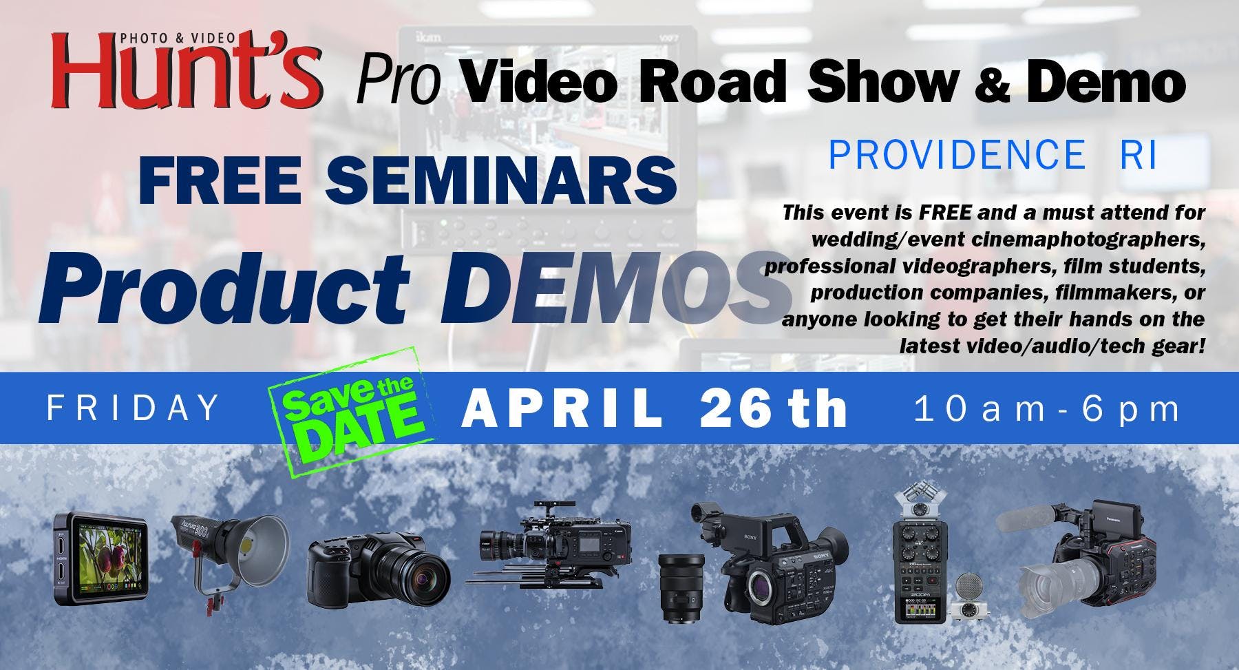 Hunt's Photo & Video Professional Video Show and Demo Providence RI