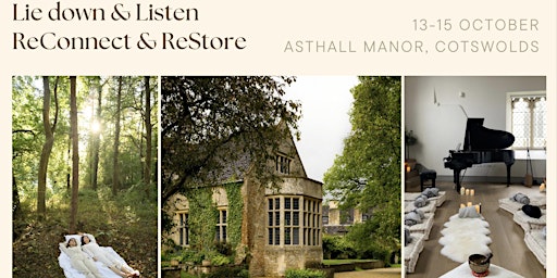 ReConnect & ReStore - Lie down & Listen Cotswolds primary image