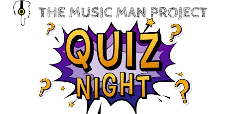 Music Man Project Quiz Night primary image