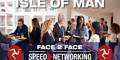 Image principale de B2B Growth Hub Speed Networking Isle of Man -21st May 2024-MEMBER ONLY