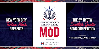 NYC Tartan Week Mòd – Sponsored by Isle of Harris Distillery