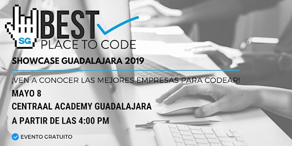 Showcase Best Place to Code Guadalajara
