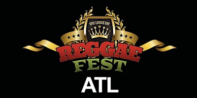 Primaire afbeelding van Reggae Fest ATL Carnival Weekend at  Believe Music Hall