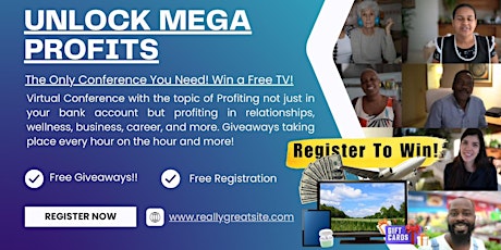 Unlock Mega Profits: The Only Conference You Need! Win a Free TV! primary image
