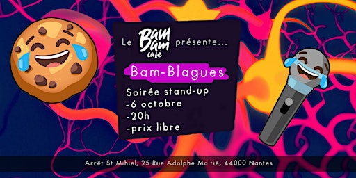 Image principale de Bam-Blagues #10 - Soirée d'humour à St-Mihiel (stand-up)