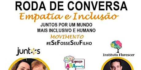 Imagem principal do evento RODA DE CONVERSA EMPATIA E INCLUSÃO #EseFosseSeuFilho