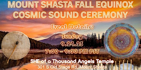 Mount Shasta Fall Equinox Cosmic Sound Ceremony primary image