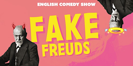 Primaire afbeelding van Fake Freuds: A Self-Help Comedy Show | English Stand Up in Frankfurt