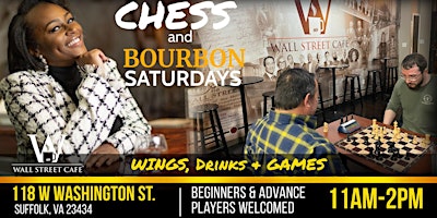 Image principale de Chess & Bourbon SATURDAYS at Wall Street Cafe