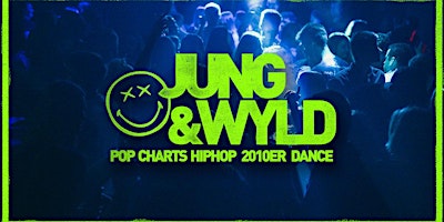 Immagine principale di JUNG & WYLD - Pop, Charts, HipHop, 2010er, Dance 