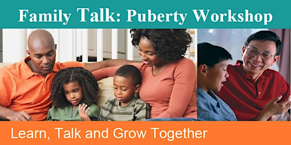 Family Talk: Puberty Workshop