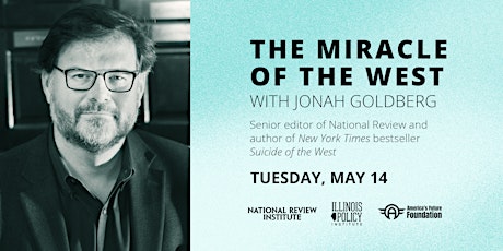 The Miracle of the West with Jonah Goldberg