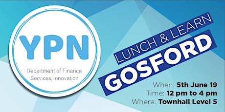 Young Professionals Network: Lunch & Learn @ Gosford 5 June 2019 primary image