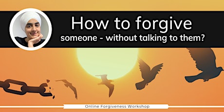 How to forgive someone - without talking to them? primary image