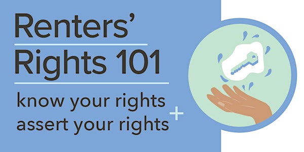 Renters' Rights 101: Know Your Rights + Assert Your Rights