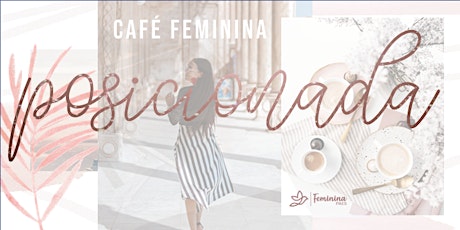 Imagem principal do evento Café Feminina - Posicionada