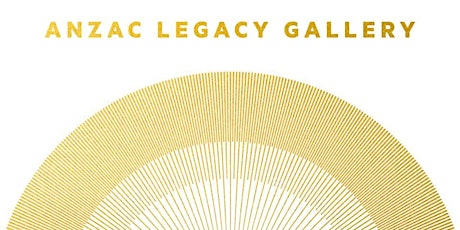 Anzac Legacy Gallery Symposium primary image