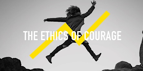 The Ethics of Courage - **SOLD OUT** primary image