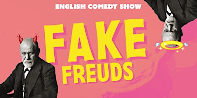 Hauptbild für Fake Freuds: A Self-Help Comedy Show | English Stand Up Heidelberg [19:00]