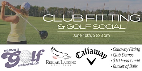 Callaway Club Fitting & Golf Social - Edmonton Women's Golf primary image