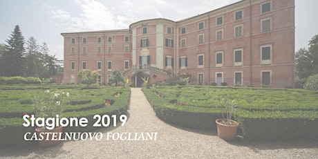 Immagine principale di Stagione 2019 a Castelnuovo Fogliani - Visite guidate 