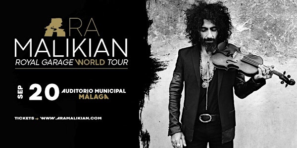 Ara Malikian en Málaga - Royal Garage World Tour