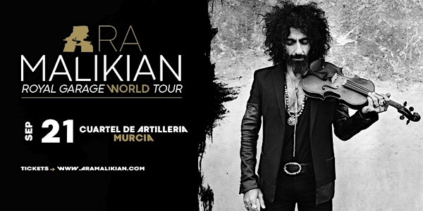 Ara Malikian en Murcia - Royal Garage World Tour